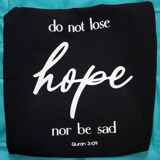 "Do not lose hope" - Black Hoodie